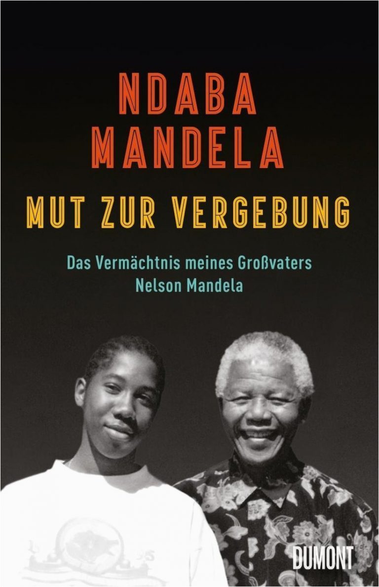 Nelson Mandela Lebenslauf Englisch Kurz Mut Zur Vergebung Buch Von