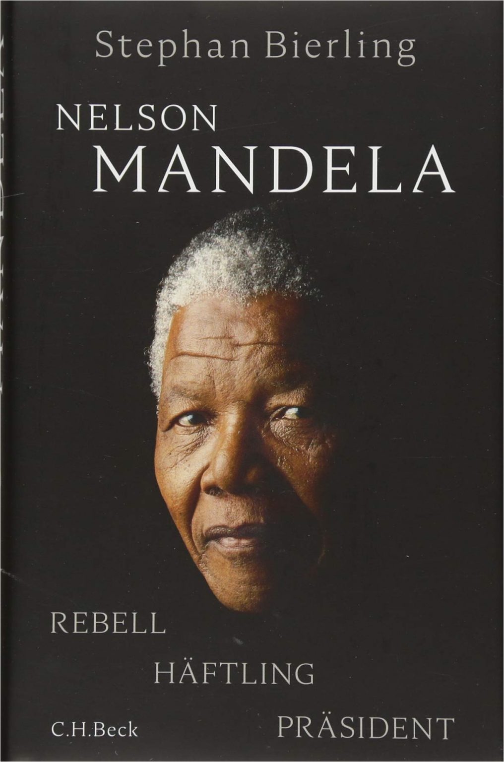 Nelson Mandela Lebenslauf Englisch Kurz Nelson Mandela Rebell Häftling