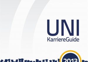 Absolventa Lebenslauf Vorlagen Uni Karriereguide 2013 by Absolventen issuu