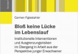 Jeff Kinney Lebenslauf Deutsch Bloß Keine Lücke Im Lebenslauf Von Carmen Figlestahler 2018 Taschenbuch