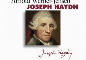 Joseph Haydn Lebenslauf Deutsch Joseph Haydn Werner Jensen Arnold