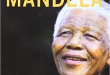 Lebenslauf Nelson Mandela Englisch Long Walk to Freedom the Autobiography Of Nelson Mandela