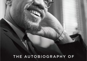 Malcolm X Lebenslauf Kurz Englisch the Autobiography Of Malcolm X Amazon Malcolm X