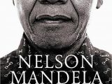 Nelson Mandela Lebenslauf Englisch Kurz Dare Not Linger Wage Nicht Zu Zögern Buch