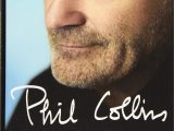 Phil Collins Lebenslauf Deutsch Da Kommt Noch Was Not Dead yet Die Autobiographie Amazon