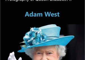 Queen Elizabeth 2 Lebenslauf Englisch Queen Elizabeth Ii A Biography Of Queen Elizabeth Ii